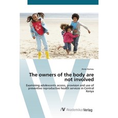 The owners of the body are not involved Paperback, AV Akademikerverlag, English, 9783639416930