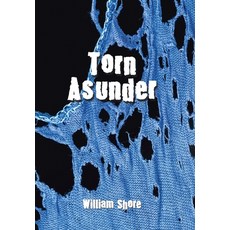(영문도서)Torn Asunder Hardcover, Xlibris Us, English, 9798369450475