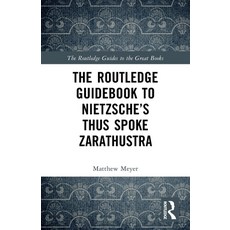(영문도서) The Routledge Guidebook to Nietzsche's Thus Spoke Zarathustra Paperback, English, 9780415791076