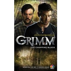 (영문도서) Grimm: The Chopping Block Mass Market Paperbound, Titan Books (UK), English, 9781781166567
