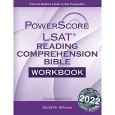 The PowerScore LSAT Reading Comprehension Bible Workbook [paperback], The PowerScore LSAT Reading Co