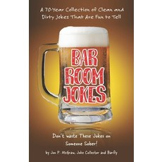 (英文圖書)Bar Room Jokes: A 70-Year Collection of Clean and Dirty Jokes That Are Fun to Tell 平裝版, Independently Published, 英文