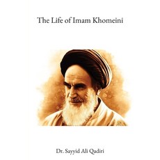 (영문도서) The Life of Imam Khomeini Paperback, Al-Burāq, English, 9781956276015