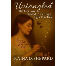 (英文圖書)Untangled: The Lies Love Told Me and Getting it Right This Time 平裝版, Independently Published, 英文