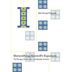 (영문도서) Demystifying Maxwell's Equations: For Design Verification and Quality Control Paperback, Independently Published, English, 9781656344595