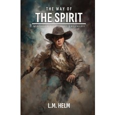 (영문도서)The Way Of The Spirit Paperback, King's Crier, English, 9798349613531