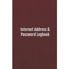 (영문도서) Internet Address & Password Logbook: Keep Track of Your Internet Usernames Passwords Web Ad... Paperback, Independently Published, English, 9781090725479