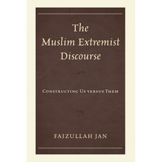 (영문도서)Muslim Extremist Discourse: Constructing Us versus Them Hardcover, Lexington Books, English, 9781498520379