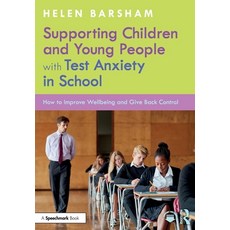 (英文圖書)Supporting Children and Young People with Test Anxiety in School: How to Improve... 平裝版, Routledge, 英文
