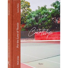Courtship: For the Love of Tennis 테니스 코트 아트북, Rizzoli