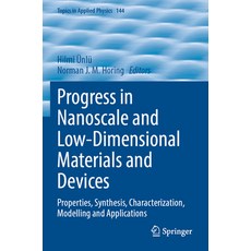 (영문도서) Progress in Nanoscale and Low-Dimensional Materials and Devices: Properties Synthesis Chara... Paperback, Springer, English, 9783030934620