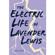 (영문도서)The Electric Life of Lavender Lewis Hardcover, English, 9781454963899, Union Square & Co. English, 9781454963899, Union Square & Co.