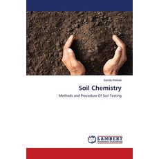 (영문도서)Soil Chemistry Paperback, LAP Lambert Academic Publis..., English, 9786208446901