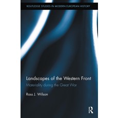 (영문도서)Landscapes of the Western Front: Materiality During the Great War Paperback, English, 9781032924823, Routledge English, 9781032924823, Routledge
