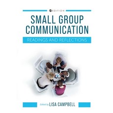 (영문도서) Small Group Communication: Readings and Reflections Hardcover, Cognella Academic Publishing, English, 9798823340038