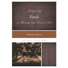 (英文圖書)Interpreting Food at Museums and Historic Sites 平裝版, Rowman & Littlefield Publis..., 英文