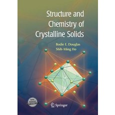 (영문도서) Structure and Chemistry of Crystalline Solids Paperback, Springer, English, 9781493938612