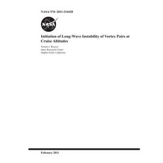 Initiation of Long-Wave Instability of Vortex Pairs at Cruise Altitudes Paperback, Independently Published, English, 9781793945174