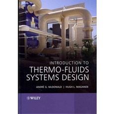 Introduction to Thermo-Fluids Systems Design (Hardcover), Wiley