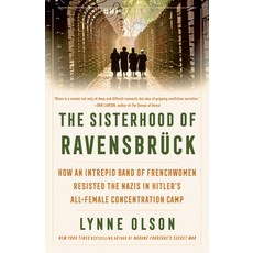 (영문도서)The Sisterhood of Ravensbrã1/4ck: How an Intrepid Band of Frenchwomen Resisted t... Paperback, Random House Trade, English, 9780593732328 Random House Trade, English, 9780593732328