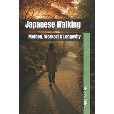 (英文圖書)Japanese Walking: Method Workout & Longevity 平裝版, Independently Published, 英文