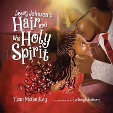 (영문도서) Josey Johnson's Hair and the Holy Spirit Hardcover, IVP Kids, English, 9781514003572