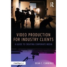 (英文圖書)Video Production for Industry Clients: A Guide to Creating Corporate Media 平裝版, Routledge, English, Paperback