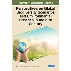 (영문도서) Perspectives on Global Biodiversity Scenarios and Environmental Services in the 21st Century Hardcover