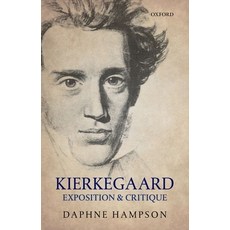 (영문도서) Kierkegaard: Exposition & Critique Paperback, Oxford University Press (UK), English, 9780198723219