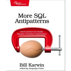 (英文圖書)More SQL Antipatterns: Avoid Common But Deadly Mistakes of Database Optimization 平裝版, Pragmatic Bookshelf, English, Paperback