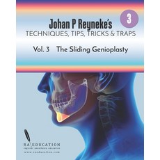 (영문도서) Johan P. Reyneke's Techniques Tips Tricks and Traps Vol 3: The Sliding Genioplasty Paperback, Raeducation.com LLC Publica..., English, 9781948083195