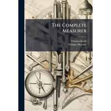 (영문도서)The Complete Measurer Paperback, Hutson Street Press, English, 9781023791700