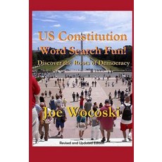 (영문도서) US Constitution Word Search Fun!: Discover the Roots of American Democracy Paperback, Joseph Benjamin Wocoski, English, 9781949204025