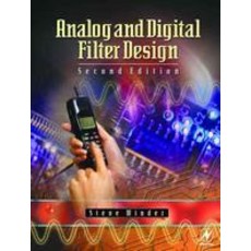 Analog and Digital Filter Design, Butterworth-Heinemann