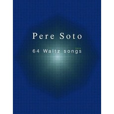 (영문도서) Pere Soto Waltz songs Paperback, Createspace Independent Pub..., English, 9781720528074