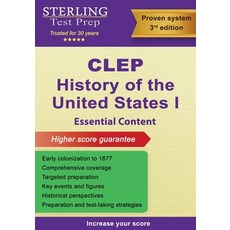 (영문도서) CLEP History of the United States I: Essential Content Paperback, Sterling Education, English, 9798885572095