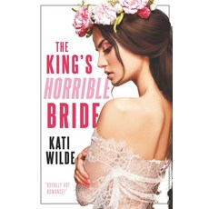 (영문도서)The King's Horrible Bride Paperback, Independently Published, English, 9781982960179