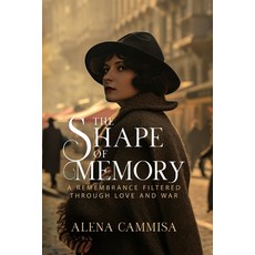 (영문도서)The Shape of Memory: : A Remembrance Filtered Through Love and War Paperback, Independently Published, English, 9798297305946