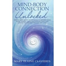 (英文圖書)Mind-Body Connection Unlocked 精裝版, Represent Publishing, 英文