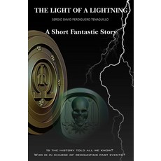 (영문도서)The Light of a Lightning: A Short Fantastic Story Paperback, Independently Published, English, 9798288624506