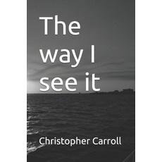 (英文圖書)The way I see it 平裝版, Independently Published, 英文