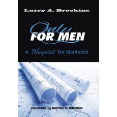 (英文圖書)Only for Men: A Blueprint for Manhood 精裝版, Authorhouse, 英文