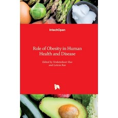 (영문도서) Role of Obesity in Human Health and Disease Hardcover, Intechopen, English, 9781839689796