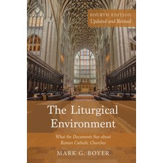 (영문도서)The Liturgical Environment Fourth Edition Updated and Revised Hardcover, Wipf & Stock Publishers, English, 9798385242771