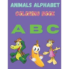 animals alphabet ABC coloring book: ABC Animals Coloring Book for Kids age 4-8 animals alphabet abc... Paperback, Independently Published, English, 9798551346951