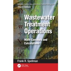 (영문도서) Mathematics Manual for Water and Wastewater Treatment Plant Operators: Wastewater Treatment O... Hardcover, CRC Press, English, 9781032406893