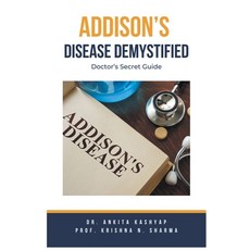 (영문도서) Addison's Disease Demystified Doctors Secret Guide Paperback, Virtued Press, English, 9798223639671
