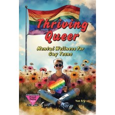 (英文圖書)Thriving Queer: A Gay Teen's Guide to Mental Wellness Self-Care and Resilience 平裝版, Independently Published, 英文