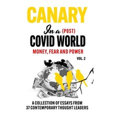 (영문도서) Canary In a (Post) Covid World; Money Fear and Power Hardcover, Canary House Publishing, English, 9781739052591
