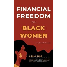 (英文圖書)Financial Freedom for Black Women: A Girl's Guide to Winning With Your Wealth C... 精裝版, Brandy Brooks, 英文